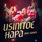 Boaz Danken – Usinitoe Hapa Live