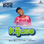 London Boe – Kijuso