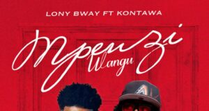 Lony Bway Ft. Kontawa – Mpenzi Wangu Remix