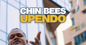 AUDIO | Chin Bees – Upendo | Download