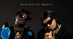 AUDIO | Hamadai Ft. Whozu – Deka | Download
