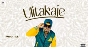AUDIO | Pnc – Ulitakaje | Download