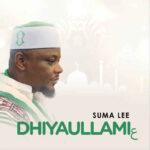 AUDIO | Suma Lee – Dhiyaullami | Download