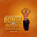 BONGE LA DADA | Download