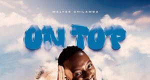 AUDIO | Walter Chilambo – ON TOP | Download