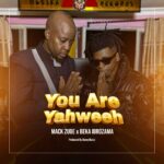 Beka Ibrozama – You Are Yahweeh | Download