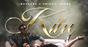 AUDIO | Barnaba X Abigail Chams – Kitu | Download