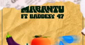 AUDIO | Mabantu Ft. Baddest 47 – Spakoo | Download