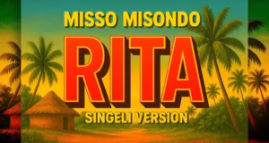 AUDIO | Misso Misondo – RITA | Download
