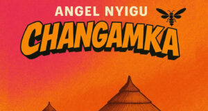 AUDIO | Angel Nyigu – Changamka | Download