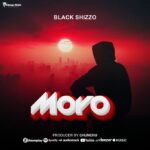 AUDIO | Black Shizzo – Moyo | Download