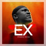 Phiddo Nova –  Ex | Download