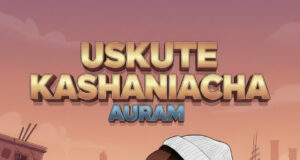 AUDIO | Auram – Uskute Kashaniacha | Download