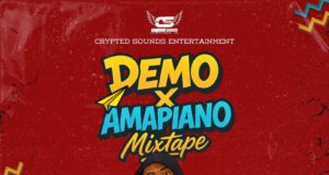 MIXTAPE | DJ Chipet Ft. Toubey Baggwell & 1 Milli – Demo X Amapiano