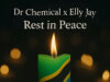 AUDIO | Dr Chemical x Elly Jay – Rest in Peace | Download