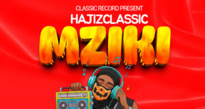 AUDIO | Hajizclassic – Mziki | Download