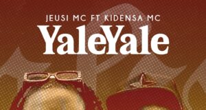 AUDIO | Jeusi Mc Ft Kidensa Mc – Yaleyale | Download