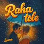 Raha Tele | Download