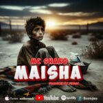 Maisha | Download