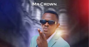 AUDIO | Mr Crown – Forever | Download
