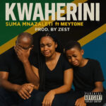 Kwaherini | Download