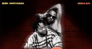 AUDIO | B2k feat Ibraah – Ipo Siku | Download