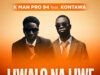 AUDIO | K Man pro 94 Ft. Kontawa – Liwalo na liwe | Download