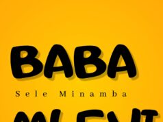AUDIO | Sele Minamba – BABA MLEVI | Download