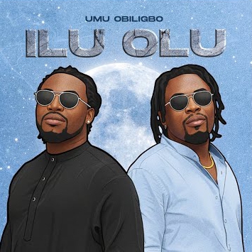 Umu-Obiligbo-Ilu-Olu-Naijaloaded