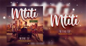 AUDIO | Wyse Tz – Wa Faida (Mtiti) | Download