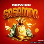 AUDIO | Mbwido – Sasampa | Download