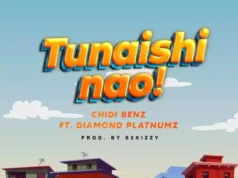 AUDIO | Chidi Benz ft Diamond Platnumz – Tunaishi Nao | Download