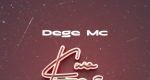 AUDIO | Dege Mc – Kwa Tv | Download