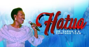 AUDIO | Dr Sarah K & Shachah Team – Hatua | Download