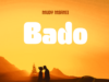 AUDIO | Mudy Msanii β Bado | Download