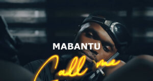 AUDIO | Mabantu – Call me | Download