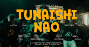 VIDEO | Messen Selekta – Tunaishi Nao