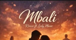 AUDIO | Ronze Ft. Lody Music – Mbali | Download