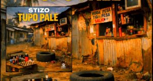 AUDIO | Stizo – TUPO PALE | Download