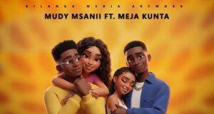 AUDIO | Mudy Msanii Ft. Meja Kunta – Nakupenda | Download