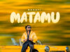AUDIO | Bahati – Matamu | Download