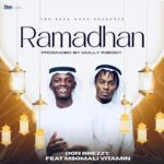 AUDIO | Don Breezy Ft Msomali Vitami – Ramadhan | Down...