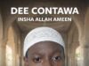 AUDIO | Dee Contawa – INSHA ALLAH AMEEN | Download