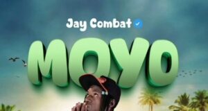 AUDIO | Jay Combat – Moyo | Download