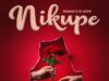 AUDIO | Kusah & D love – Nikupe | Download