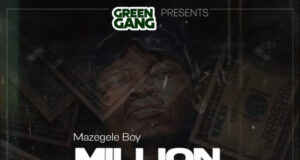 AUDIO | Mazegele Boy – Million 100 | Dwnload