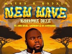 AUDIO | Maero x Boohle Ft Mfr Souls & LastBorn & Dj Maphorisa – Ngbambe Duze | Download