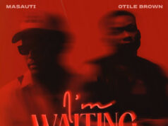 AUDIO | Masauti X Otile brown – I’m Waiting | Download