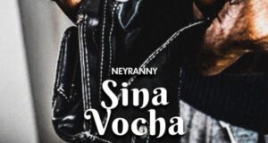 AUDIO | Neyranny – Sina Vocha | Download