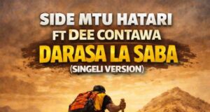 AUDIO | Side Mtu Hatari Ft. Dee Contawa – Darasa La Saba | Download